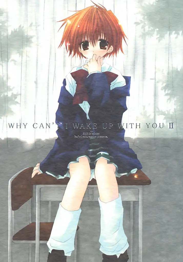 [CHRONOLOG&amp;R-WORKS] WHY CAN'T I WAKE UP WITH YOU Ⅱ(Utawaremono)